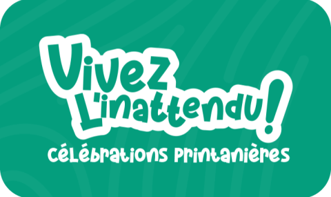 Vivez l'inattendu!